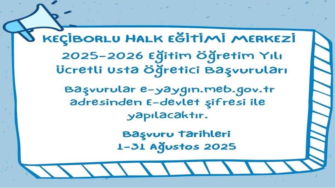 2025-2026 EĞİTİM ÖĞRETİM YILI ÜCRETLİ USTA ÖĞRETİCİ BAŞVURULARI BAŞLIYOR